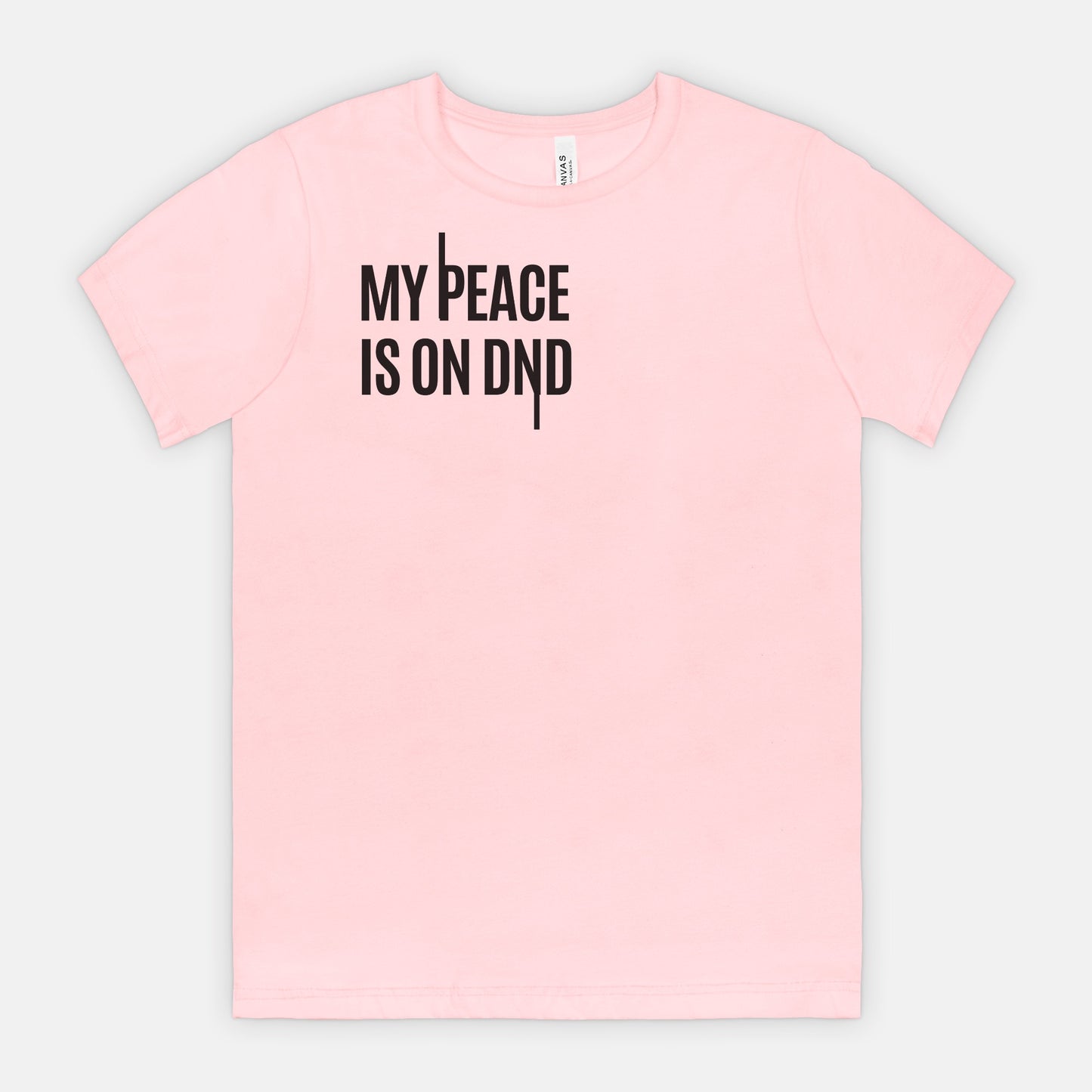 My Peace Is On DND Unisex Tee